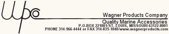 Wagner Products P.O. Box 221001 / St. Louis, MO 63122 / 314-966-4444